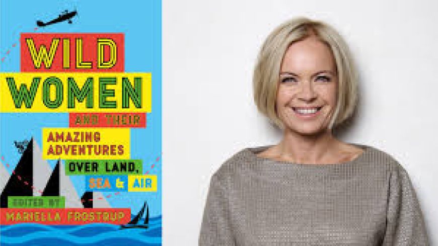 Mariella Frostrup & Wild Women